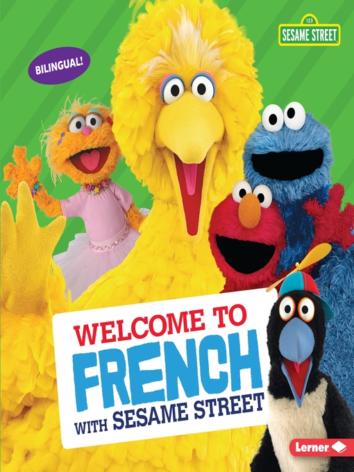 Title details for Welcome to French with Sesame Street by J.P. Press - Wait list